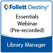 Library Manager Essentials (Recorded Webinar)